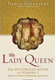 The Lady Queen (Nancy Goldstone)
