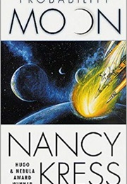 Probability Moon (Nancy Kress)