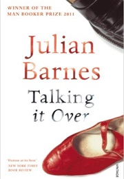 Talking It Over (Julian Barnes)