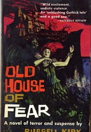 Old House of Fear (Russell Kirk)