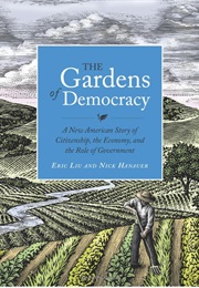 The Gardens of Democracy (Eric Liu and Nick Hanauer)