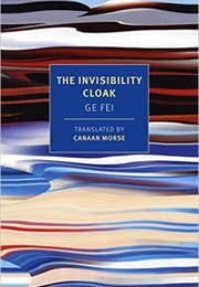 The Invisibility Cloak (Ge Fei)