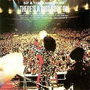 Sly &amp; the Family Stone: There&#39;s a Riot Going On