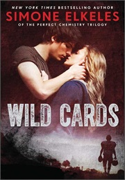 Wild Cards (Simone Elkeles)