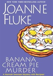 Banana Cream Pie Murder (Joanne Fluke)
