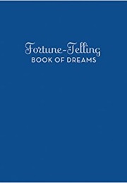 Fortune Telling Book of Dreams (Unknown)