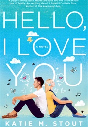 Hello, I Love You (Katie M. Stout)