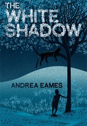 The White Shadow (Andrea Eames)