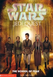 Jedi Quest: School of Fear (Jude Watson)