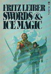 Swords and Ice Magic (Fritz Leiber)