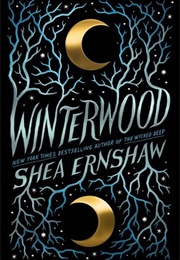 Winterwood (Shea Ernshaw)