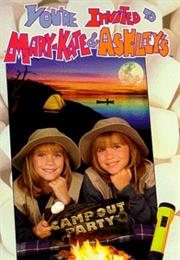 You&#39;re Invited to Mary-Kate &amp; Ashley&#39;s Camping Party