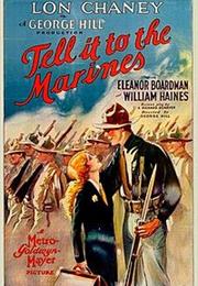 Tell It to the Marines (1927, George W. Hill)