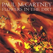 Paul McCartney  - Flowers in the Dirt
