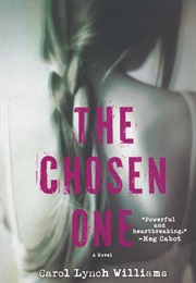 The Chosen One (Carol Lynch Williams)