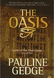 The Oasis (Pauline Gedge)
