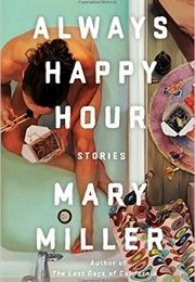 Always Happy Hour (Mary Miller)