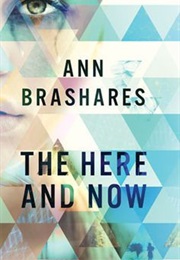 The Here and Now (Ann Brashares)