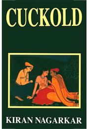 Cuckold by Kiran Nagarkar