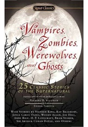 Vampires, Zombies, Werewolves and Ghosts (Barbara H. Solomon)