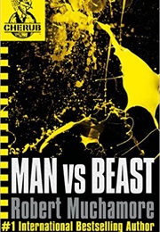 Man VS Beast (Robert Muchamore)