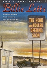 The Honk and Holler Opening Soon (Billie Letts)