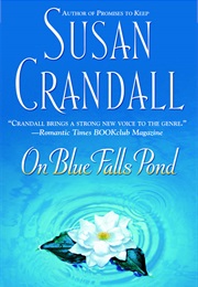 On Blue Falls Pond (Susan Crandall)