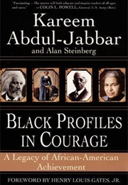 Black Profiles in Courage (Kareem a Jabbar)