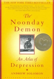 The Noonday Demon (Andrew Solomon)