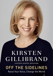 Off the Sidelines (Kirsten Gillibrand)