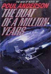 The Boat of a Million Years (Poul Anderson)