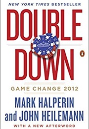 Double Down: Game Change 2012 (Mark Halperin)