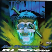 DJ Screw - Bigtyme Vol II: All Screwed Up