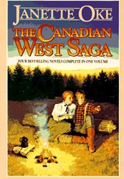 The Canadian West Saga (Janette Oke)