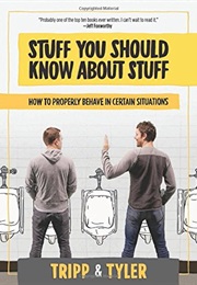 Stuff You Should Know About Stuff (Tyler Stanton)