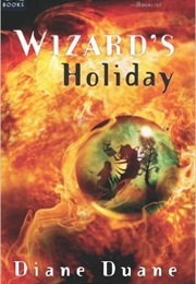 Wizard&#39;s Holiday (Diane Duane)