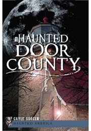 Haunted Door County (Galya Soucex)