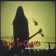 &quot;Rooster&quot; - Alice in Chains