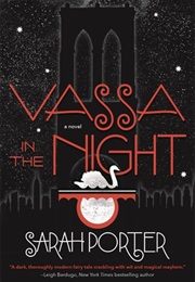 Vassa in the Night (Sarah McGuire)