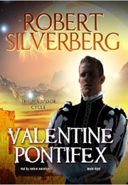 Valentine Pontifex (Robert Silverberg)