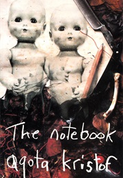 The Notebook (Agota Kristof)
