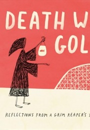 Death Wins a Goldfish (Brian Rea)