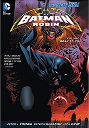 Batman and Robin Vol. 1: Born to Kill (Peter Tomasi)