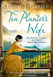The Tea Planter&#39;s Wife (Dinah Jeffries)