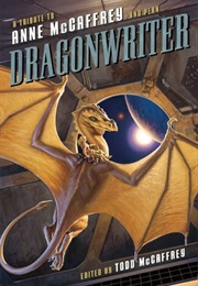 Dragonwriter (Todd J. McCaffrey)