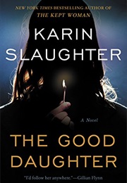 The Good Daughter (Karin Slaughter)