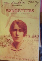 The War Letters of Frances Cluett, VAD (Bill Rompkey and Bert Riggs)