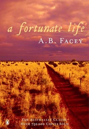 A Fortunate Life (Albert Facey)