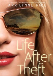 Life After Theft (Aprilynne Pike)