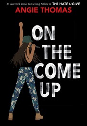 On the Come Up (Angie Thomas)
